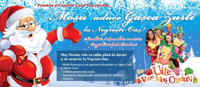 Moș Nicolae vine cu surprize la Negrești-Oaș: Gașca Zurli și Mister Nicu