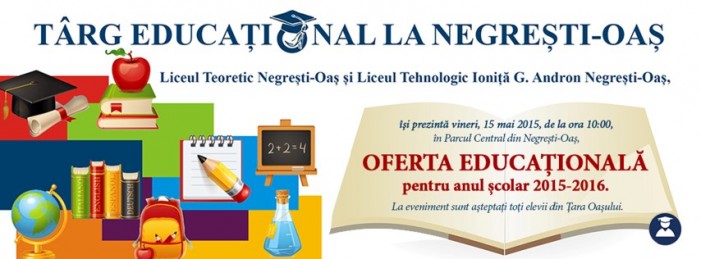 Târgul ofertei educaţionale, în 15 mai la Negrești-Oaș