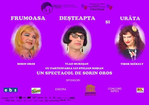 „Frumoasa, deșteapta și urâta”, pe scena Casei de Cultură a Sindicatelor