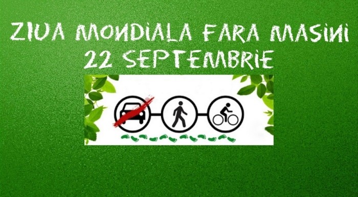 Ziua mondială fără maşini/Pregăteşte-ţi bicicleta şi îndrăzneşte să pedalezi!