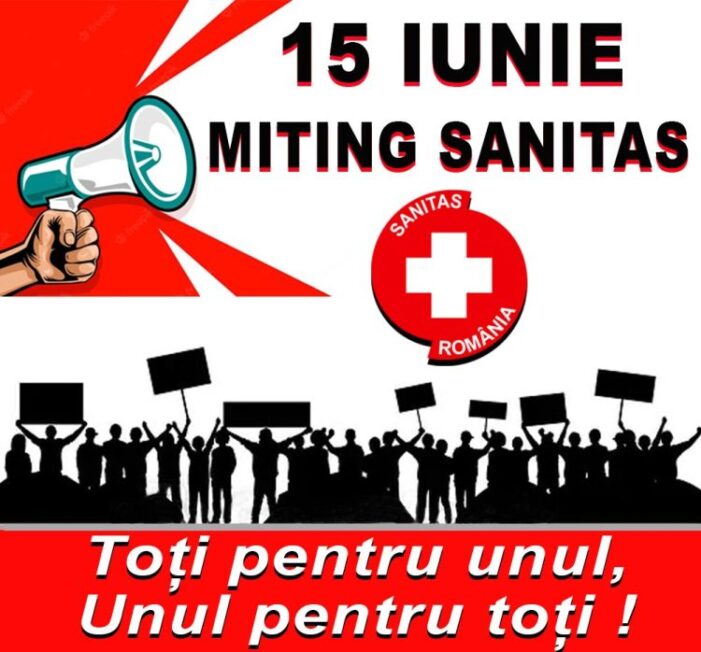 Liderii SANITAS organizeaza miting pe 15 iunie