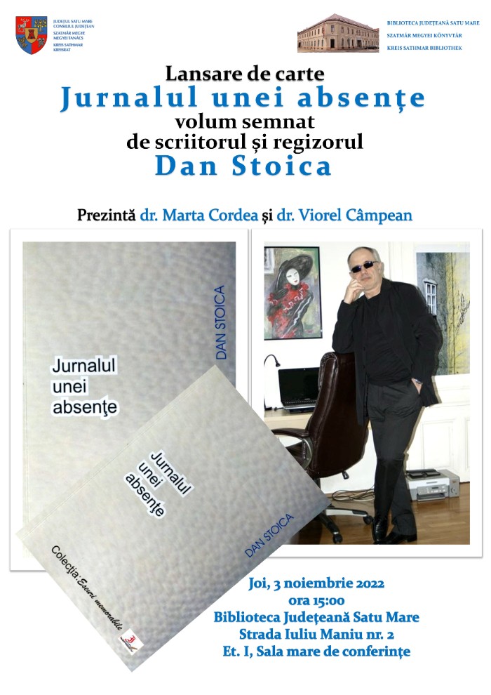 Scriitorul și regizorul Dan Stoica își lansează cel mai recent volum la Biblioteca Județeană Satu Mare