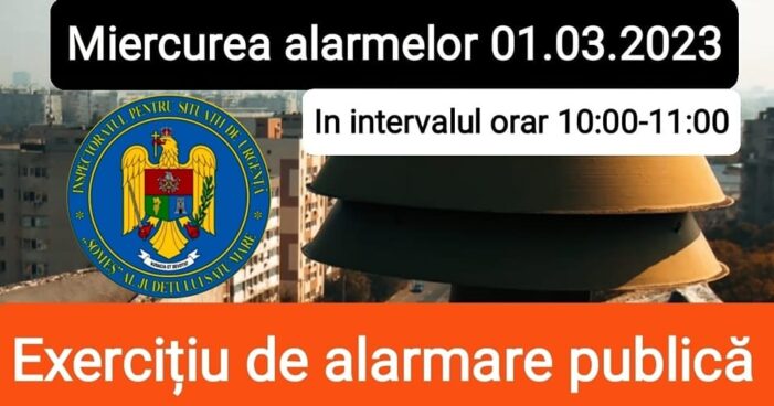 ATENȚIE – Exercițiu de alarmare publică „MIERCUREA ALARMELOR”