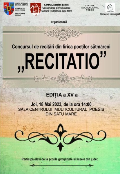 Concursul de recitări din lirica poeților sătmăreni „RECITATIO”, la cea de-a XV- a ediție