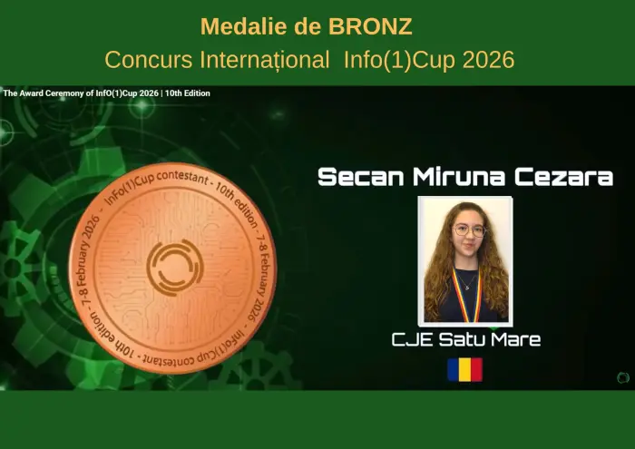Bronz internațional pentru o elevă din Satu Mare: Miruna Cezara Secan, premiată la InfO(1)CUP 2026
