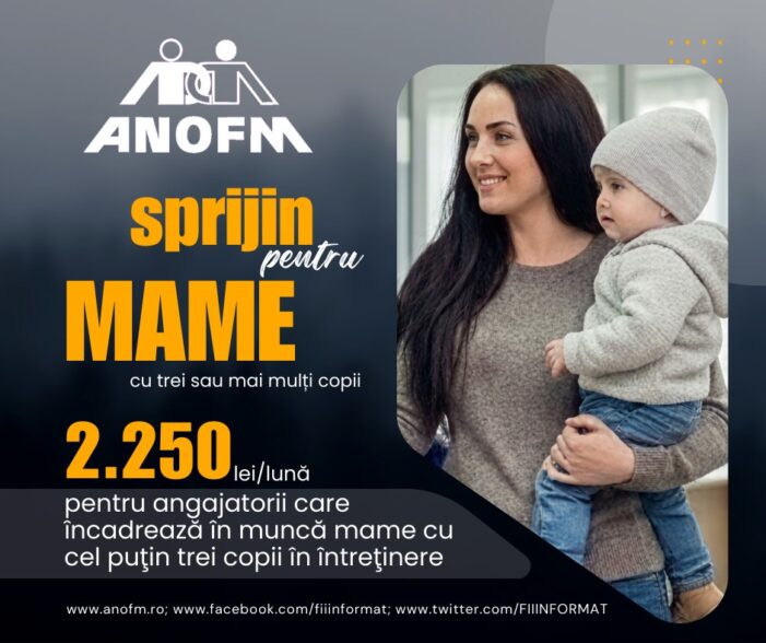 Sprijin financiar pentru angajarea mamelor cu trei sau mai mulți copii