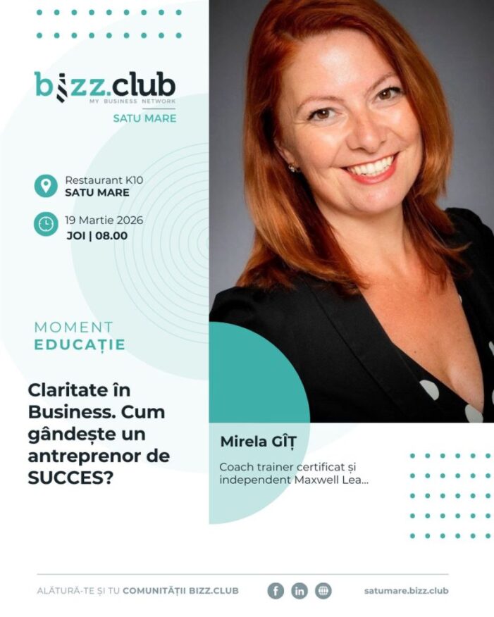 Antreprenorii din Satu Mare discută despre deciziile care schimbă un business