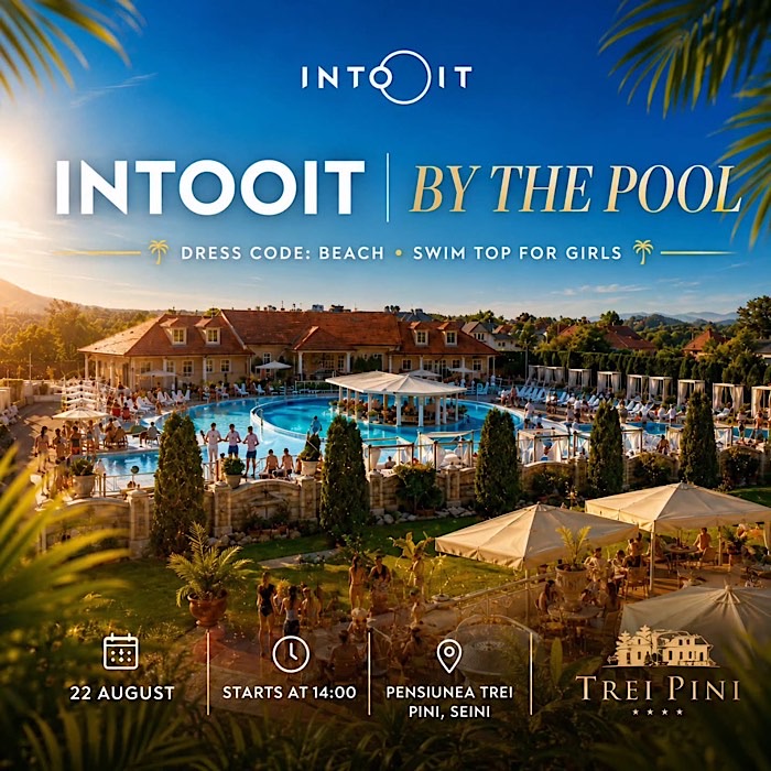 INTOOIT mută petrecerea la piscină. Christian Lepah urcă la pupitru pe 22 august, la Trei Pini