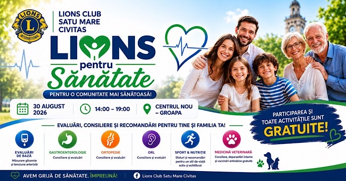 „LIONS pentru Sănătate” la Satu Mare. Evaluări medicale, consiliere și activități gratuite pentru întreaga familie