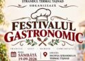 Intrare gratuită la Festivalul Gastronomic organizat astăzi la Tășnad